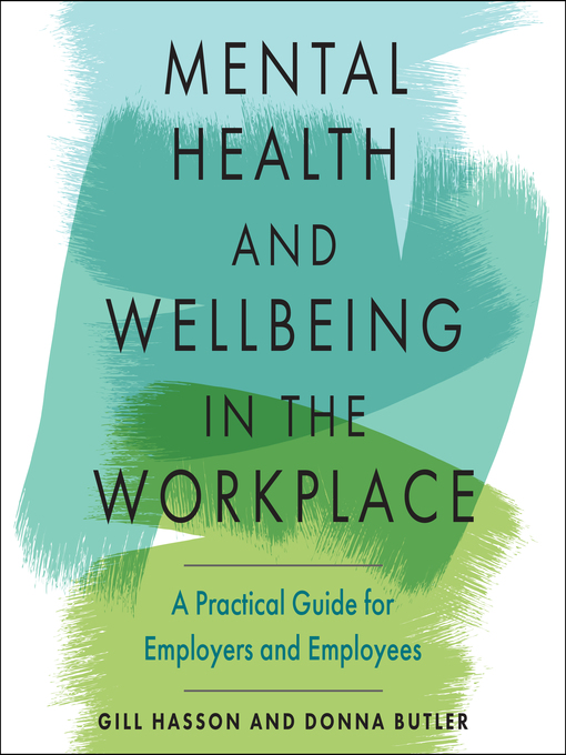 Title details for Mental Health and Wellbeing in the Workplace by Gill Hasson - Available